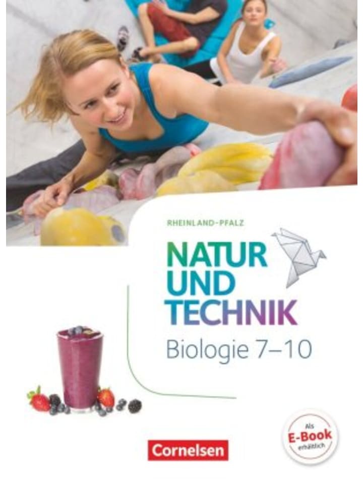 Buch - Natur und Technik - Biologie Neubearbeitung - Rheinland-Pfalz - 7.-10. S
