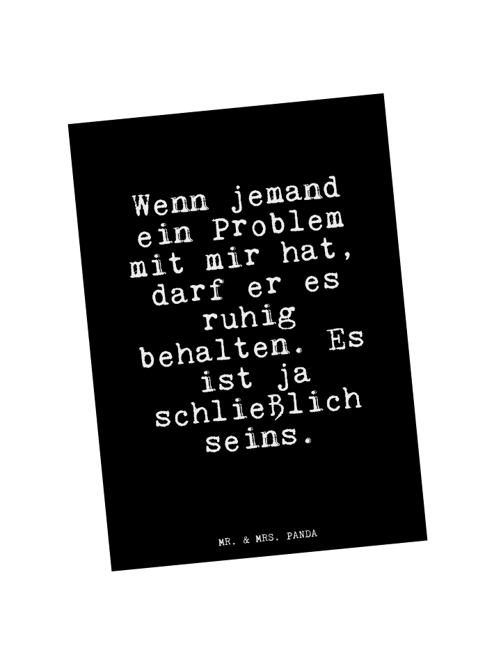 Postkarte Wenn jemand ein Problem... mit Spruch in Schwarz