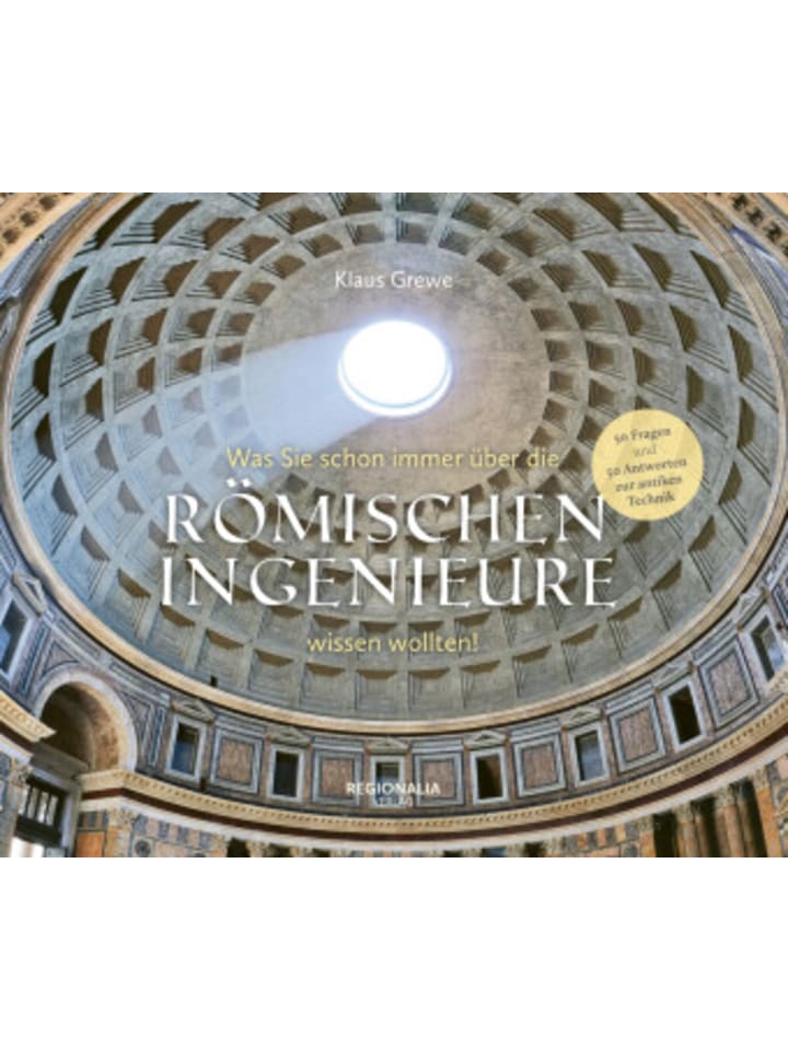 Buch - Was Sie schon immer über die römischen Ingenieure wissen wollt