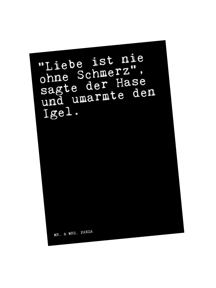 Postkarte "Liebe ist nie ohne... mit Spruch in Schwarz