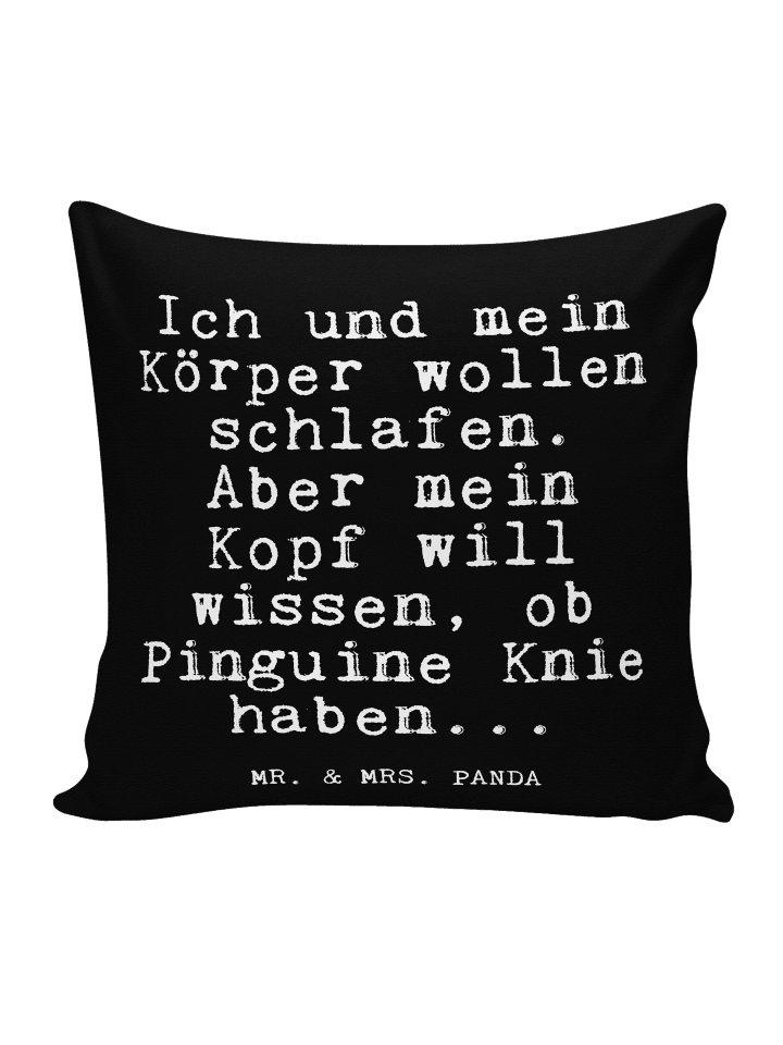 Kopfkissen Ich und mein Körper... mit Spruch in Schwarz