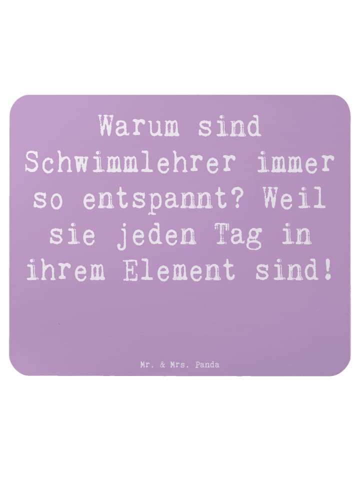 Mauspad Spruch Entspannte Schwimmlehrer mit Spruch in Lavendeltraum