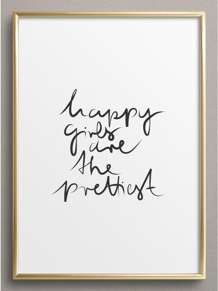 Poster / Kunstdruck "Happy girls are the prettiest" I Ohne Rahmen