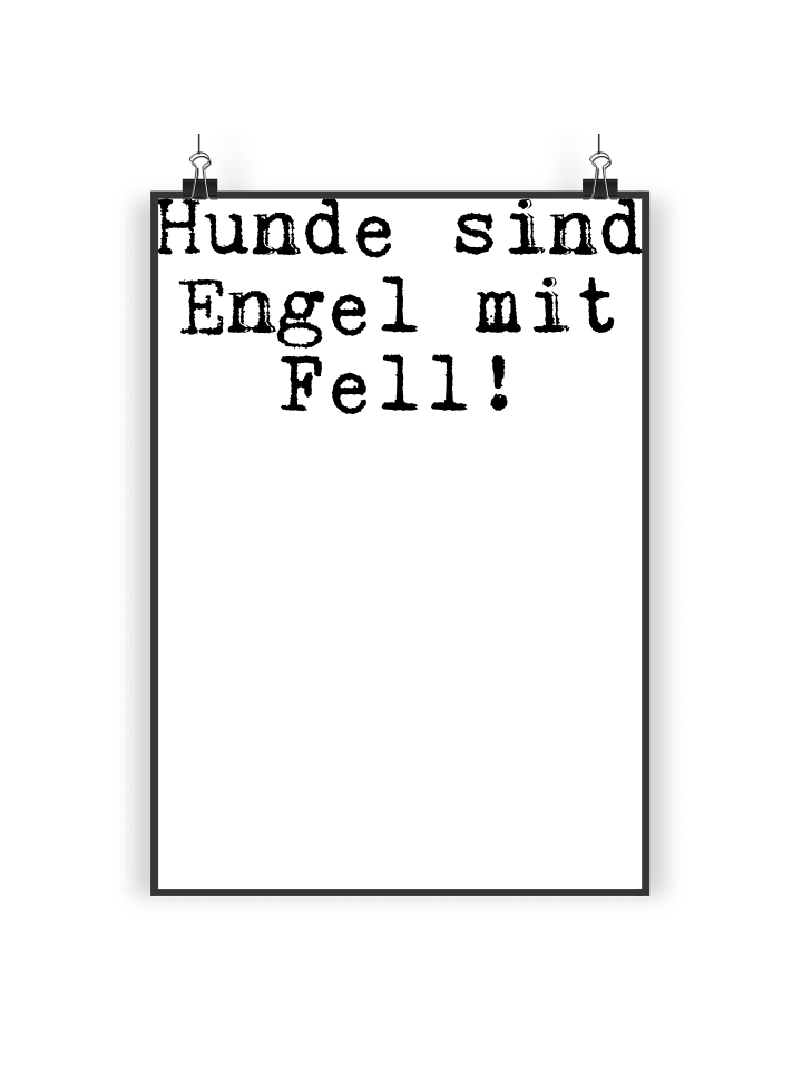 Poster Hunde sind Engel mit... mit Spruch in Schwarz