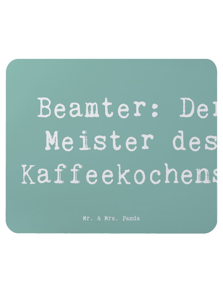Mouse Pad Spruch Beamter Kaffeemeister mit Spruch in Meeresbrise