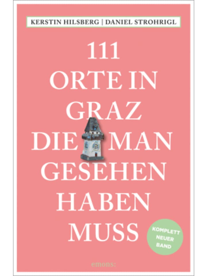 Buch - 111 Orte in Graz, die man gesehen haben muss