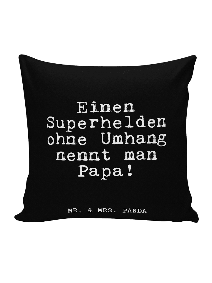 Kuschel Kissen Einen Superhelden ohne Umhang...... in Schwarz