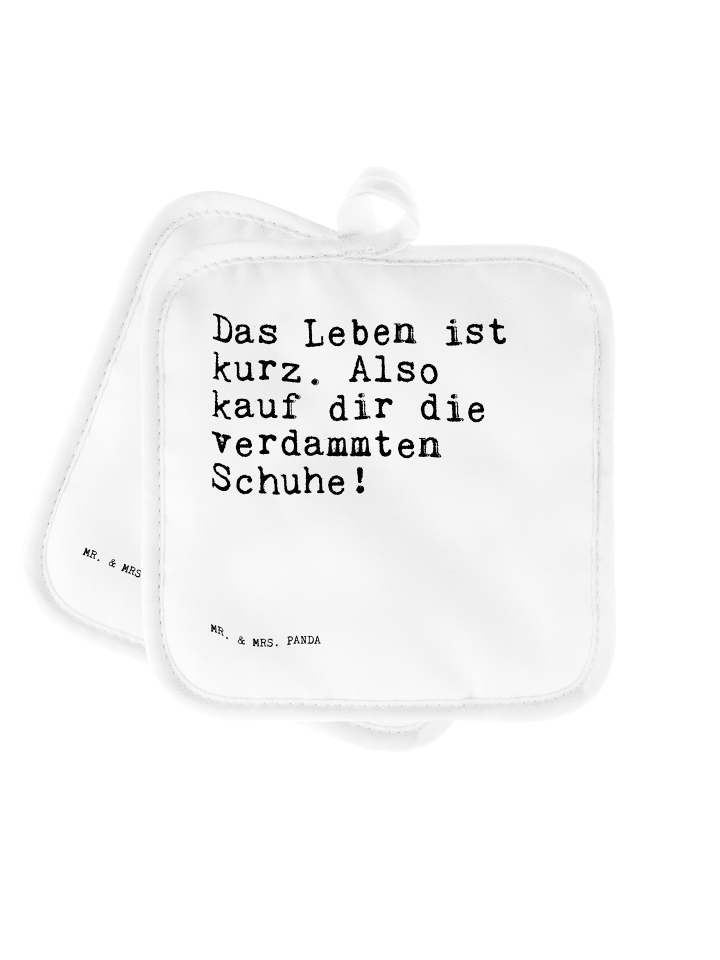 Topflappen Das Leben ist kurz.... mit Spruch in Weiß