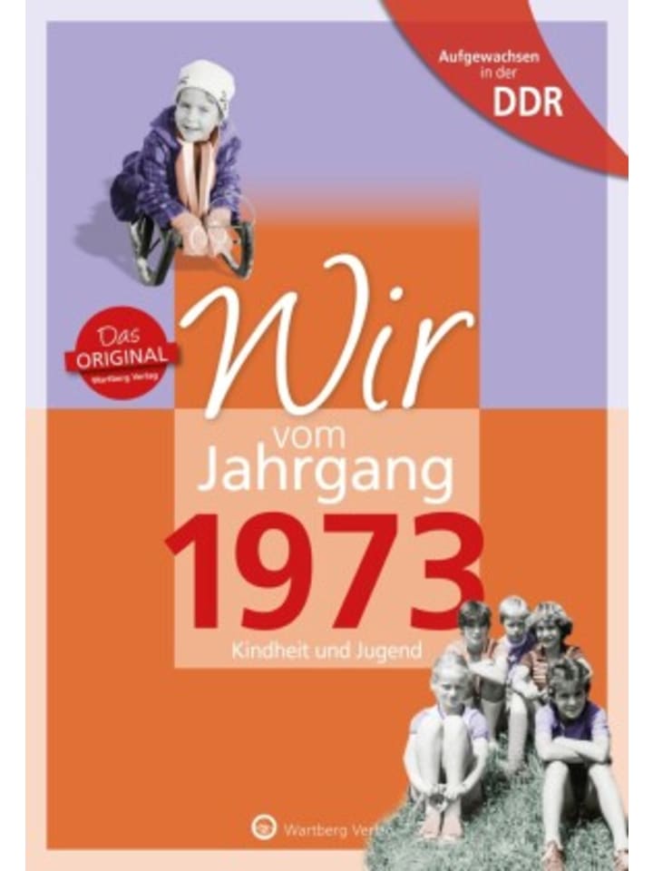 Buch - Aufgewachsen in der DDR - Wir vom Jahrgang 1973