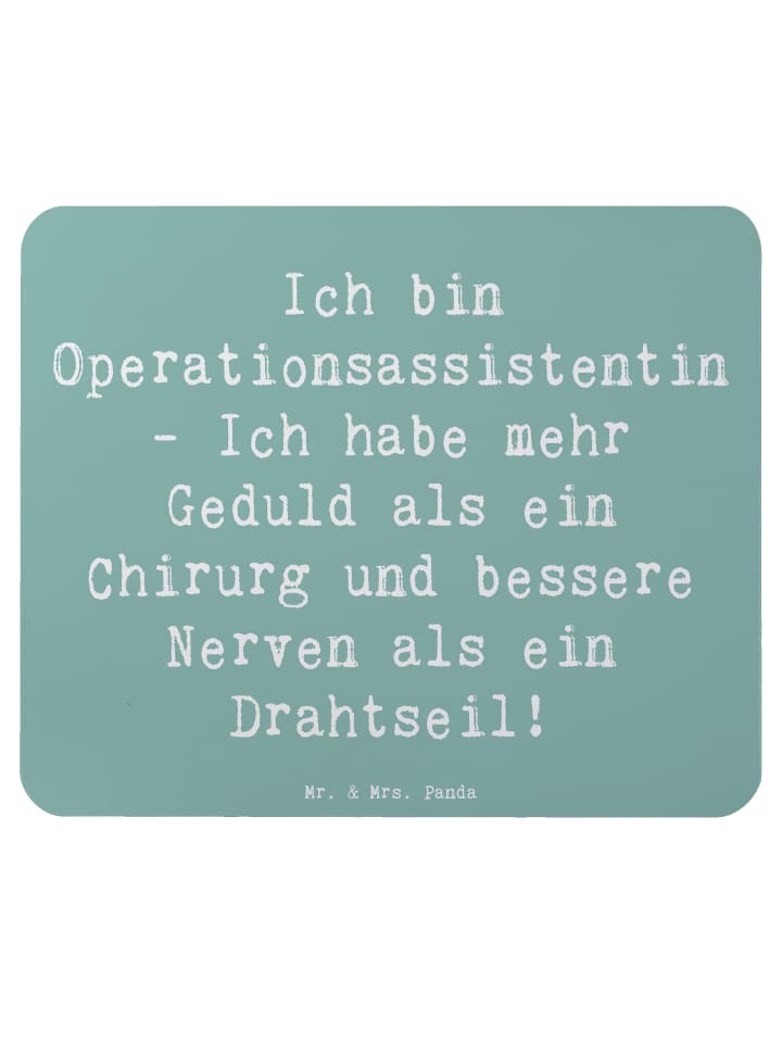 Maus-Pad Spruch Geduld Operationsassistentin mi... in Meeresbrise