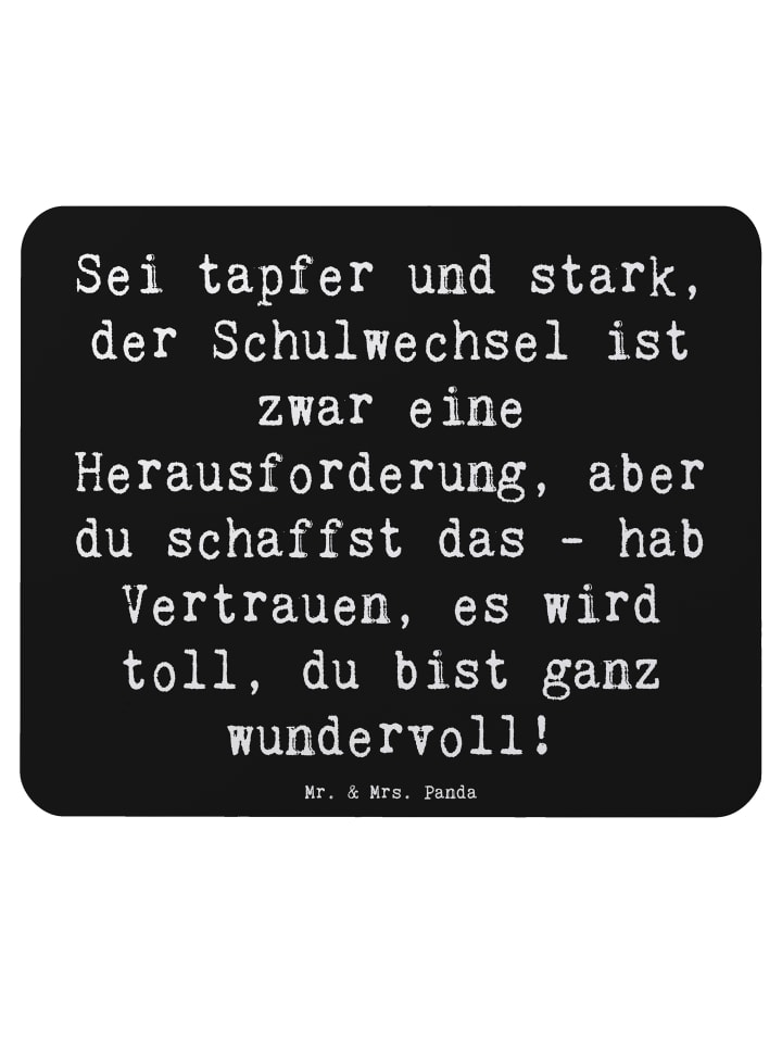 Mousepad Spruch Einen Schulwechsel bewältigen m... in Schwarz