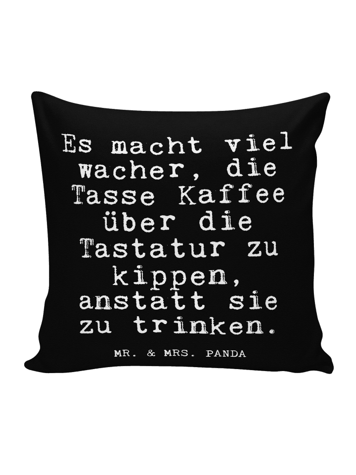 Couch Kissen Es macht viel wacher,... mit Spruch in Schwarz