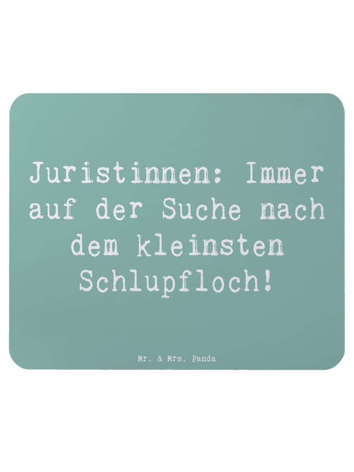 Maus-Pad Spruch Juristin Schlupfloch mit Spruch in Meeresbrise