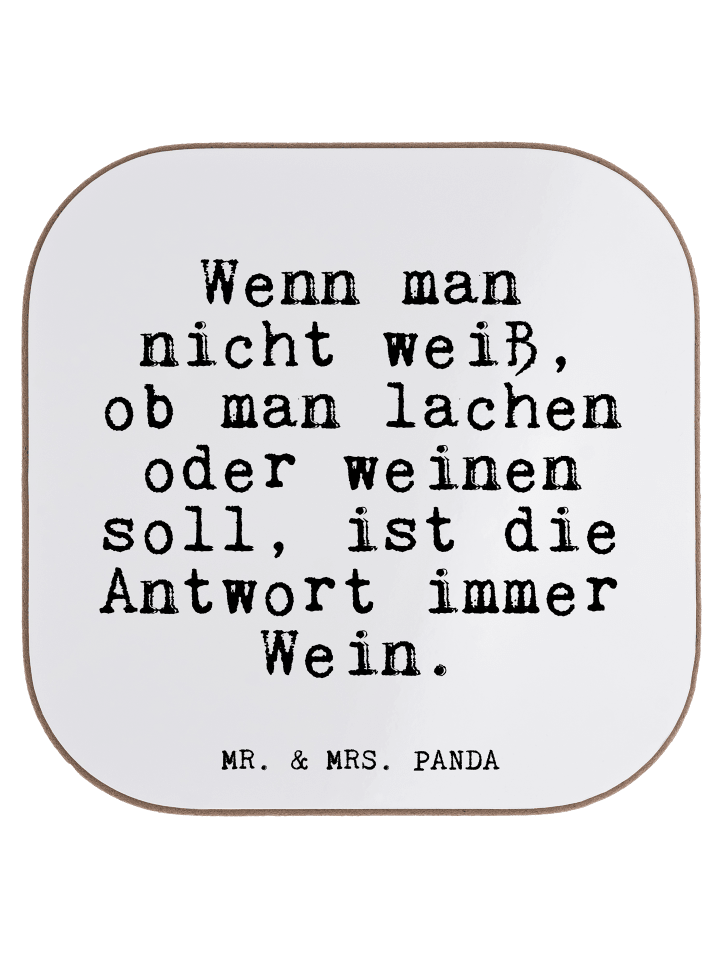gläseruntersetzer Wenn man nicht weiß,... mit S... in Weiß