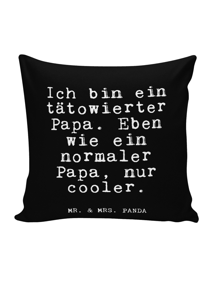 Kissen Ich bin ein tätowierter... mit Spruch in Schwarz