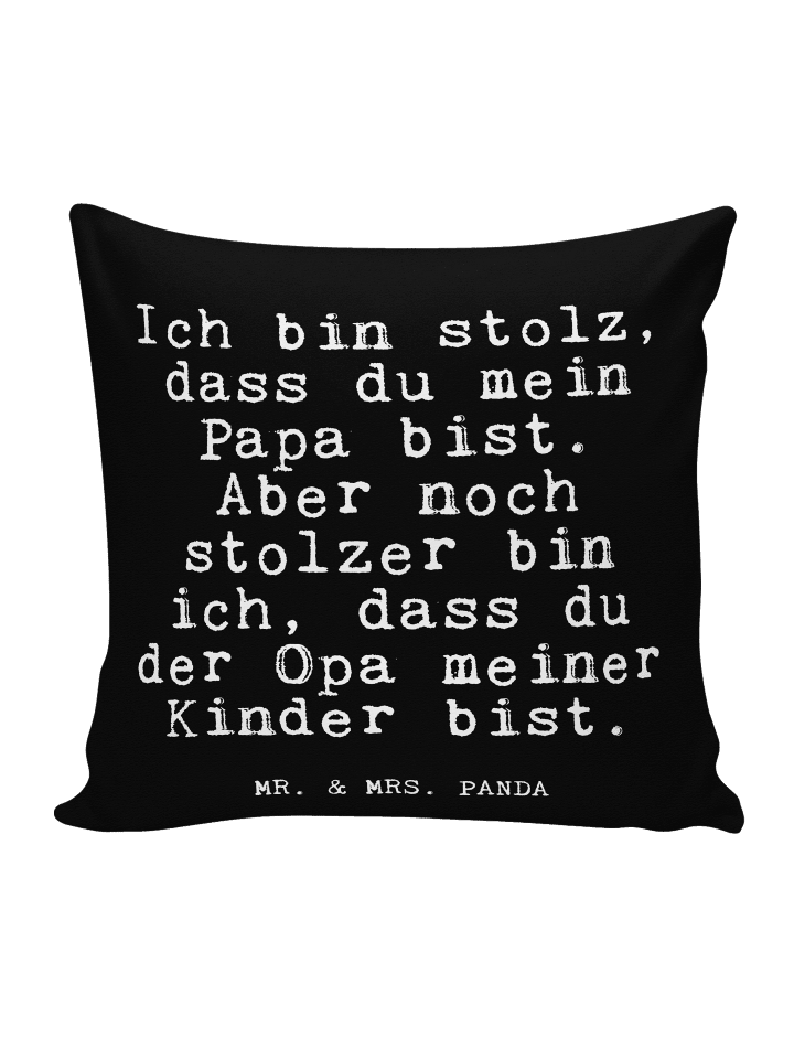 Kissen Ich bin stolz, dass... mit Spruch in Schwarz