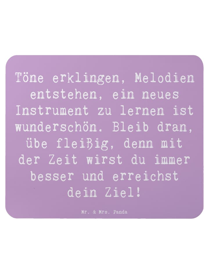 Mouse Pad Spruch Ein neues Musikinstrument lern... in Lavendeltraum