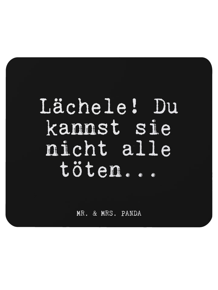 Maus-Pad Lächele! Du kannst sie... mit Spruch in Schwarz