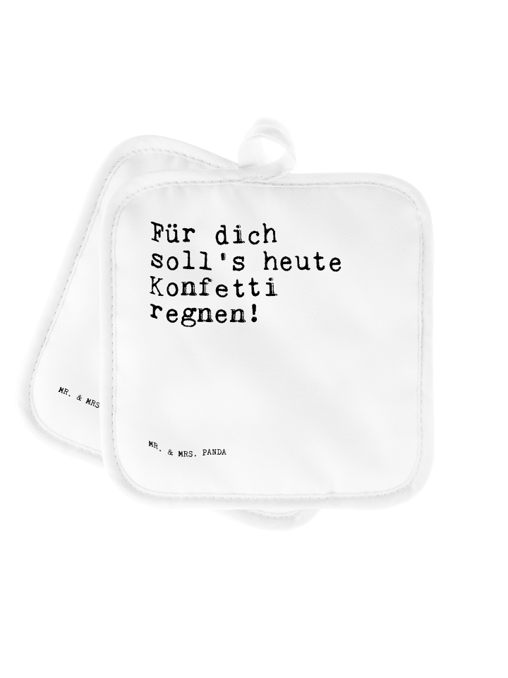 Topflappen Für dich soll's heute... mit Spruch in Weiß