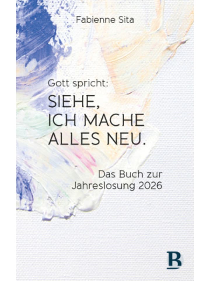 Buch - Gott spricht: Siehe, ich mache alles neu