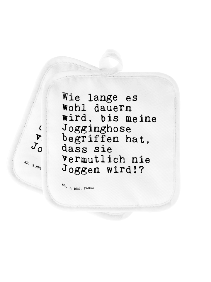 Topfhalter Wie lange es wohl... mit Spruch in Weiß