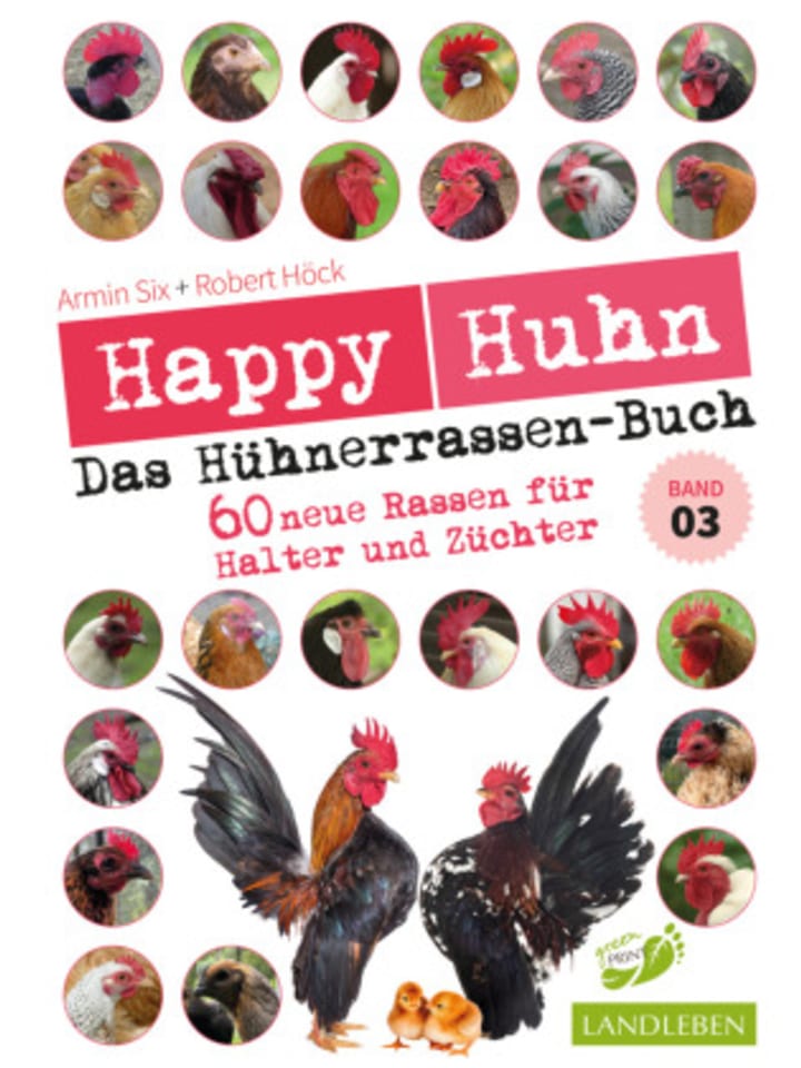 Buch - Happy Huhn - Das Hühnerrassenbuch, Band 3