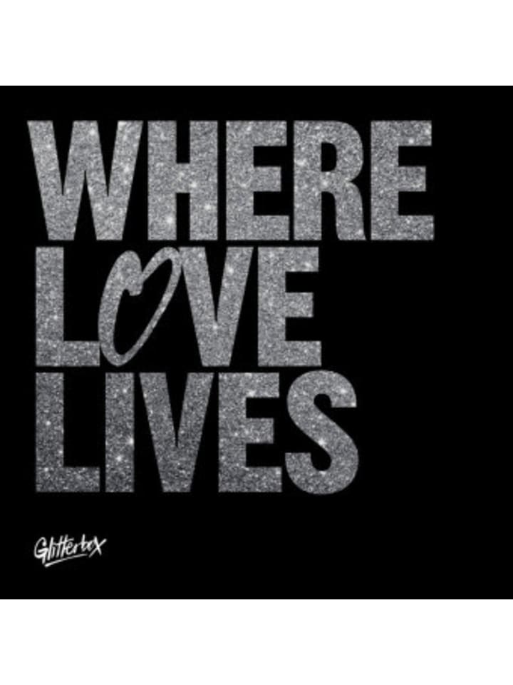 Musik - Glitterbox - Where Love Lives