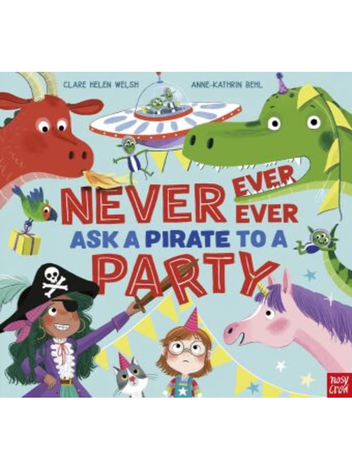 Buch - Never, Ever, Ever Ask a Pirate to a Party