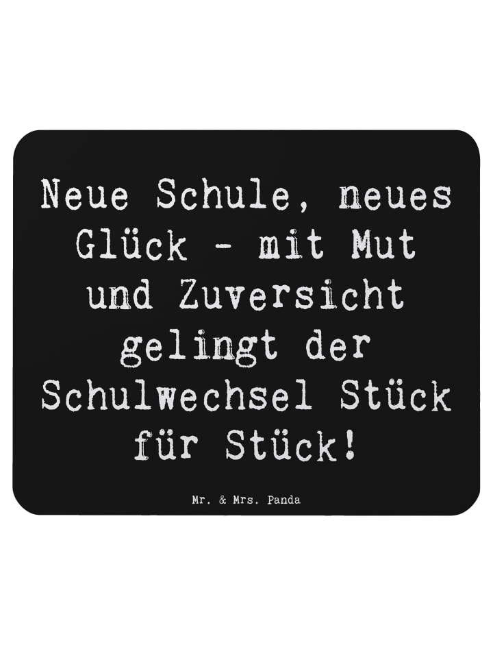 Mouse Pad Spruch Einen Schulwechsel bewältigen ... in Schwarz