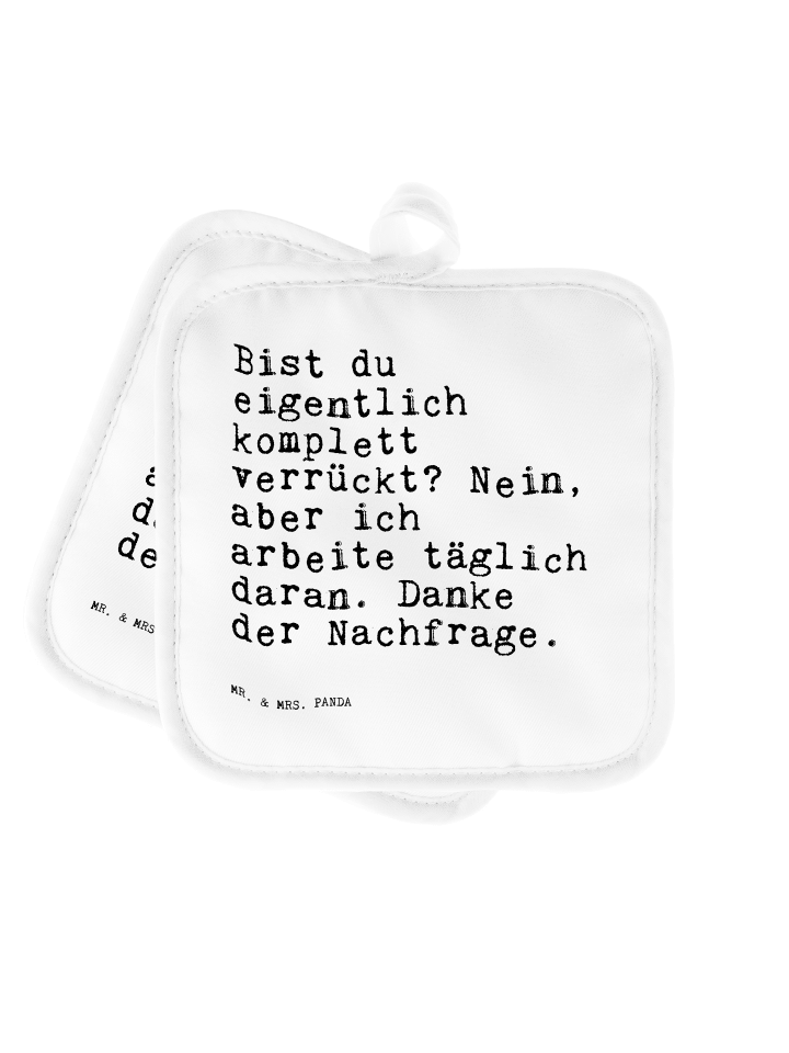 Topflappen Bist du eigentlich komplett... mit S... in Weiß