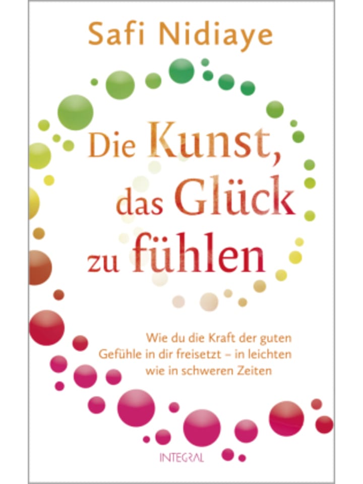 Buch - Die Kunst, das Glück zu fühlen