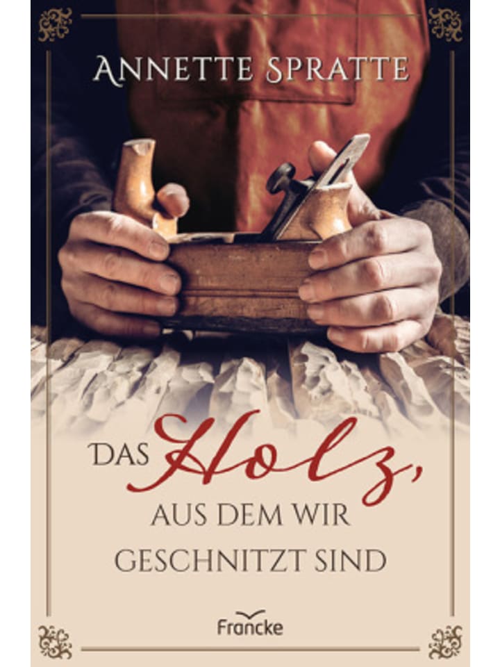 Buch - Das Holz, aus dem wir geschnitzt sind