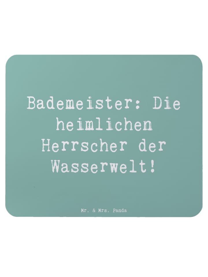Maus Pad Spruch Bademeister Herrscher mit Spruch in Meeresbrise