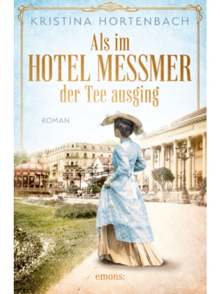Buch - Als im Hotel Messmer der Tee ausging