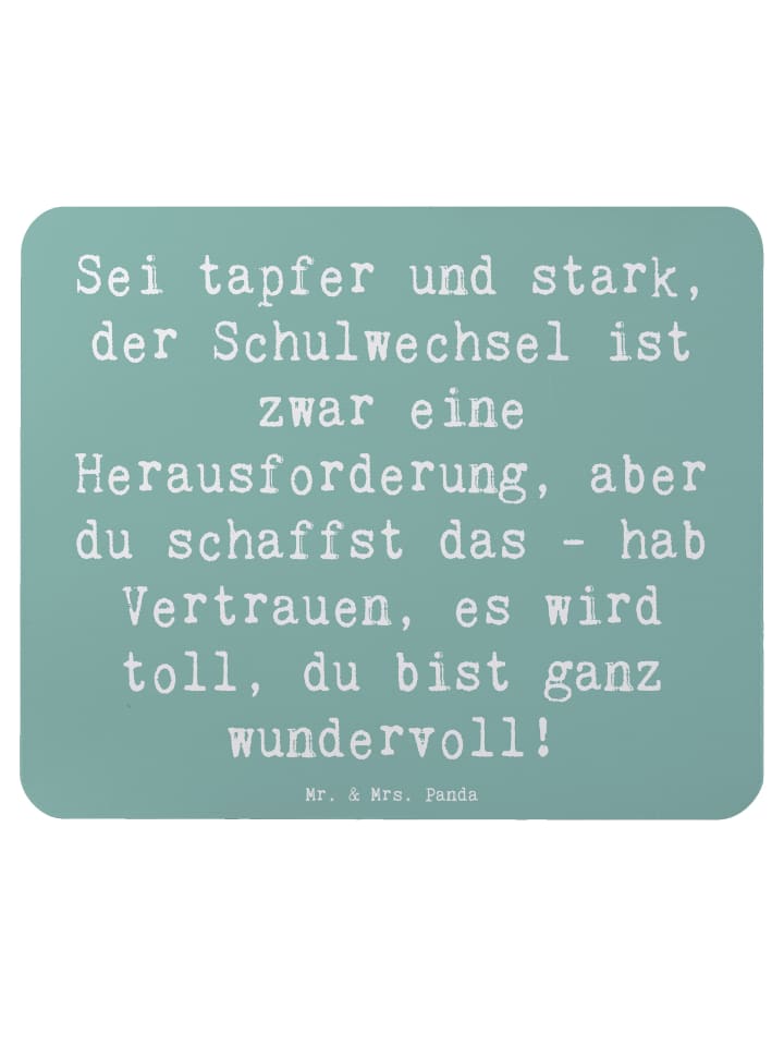 Mousepad Spruch Einen Schulwechsel bewältigen m... in Meeresbrise