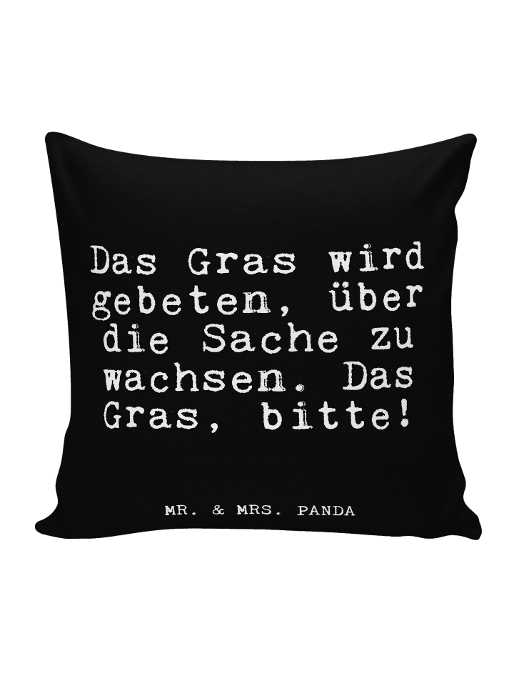 Kissen Das Gras wird gebeten,... mit Spruch in Schwarz
