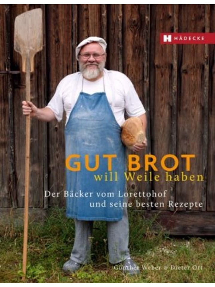 Buch - Gut Brot will Weile haben