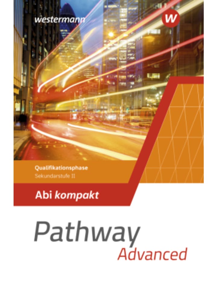 Buch - Pathway Advanced - Qualifikationsphase Sekundarstufe II - Ausgabe Nordrh