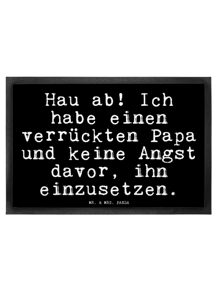 Schuhabstreifer Hau ab! Ich habe... mit Spruch in Schwarz