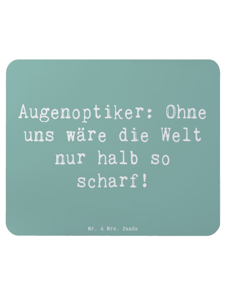 Mouse-Pad Spruch Augenoptiker Schärfe mit Spruch in Meeresbrise
