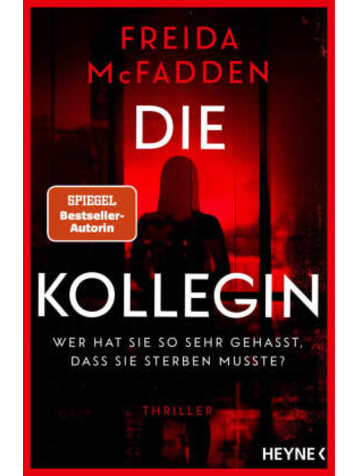 Buch - Die Kollegin - Wer hat sie so sehr gehasst, dass sie sterben musste?
