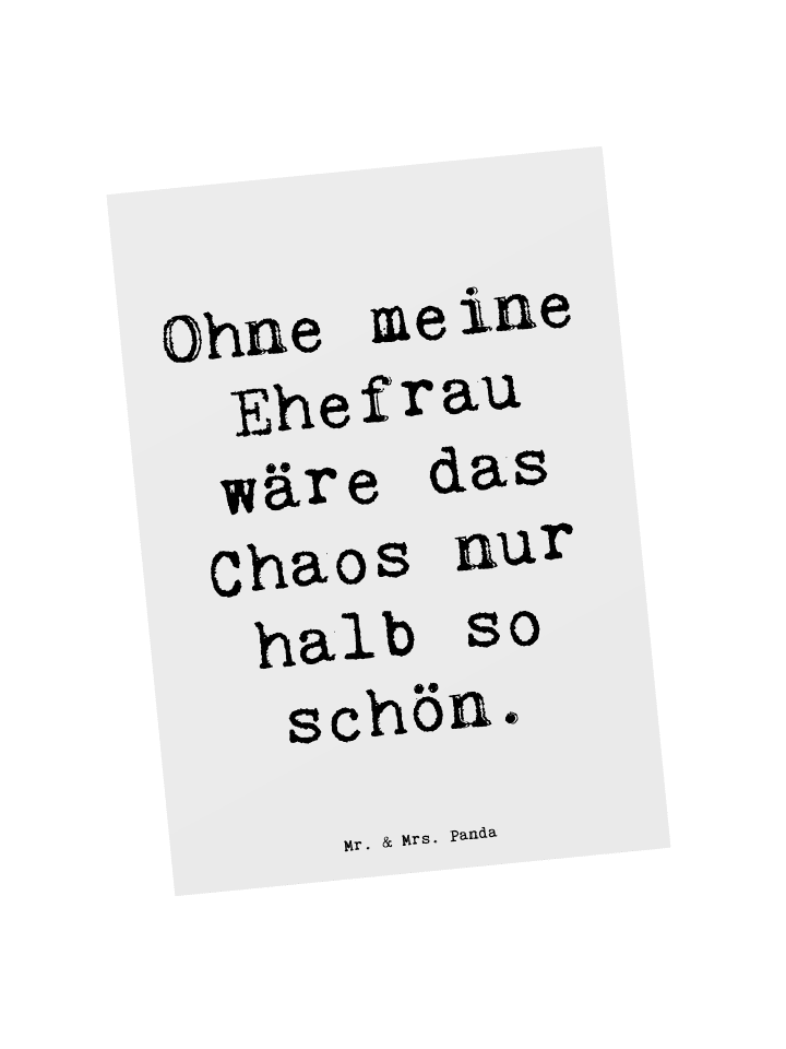 Postkarte Ohne meine Ehefrau wäre das Chaos nur... in Weiß