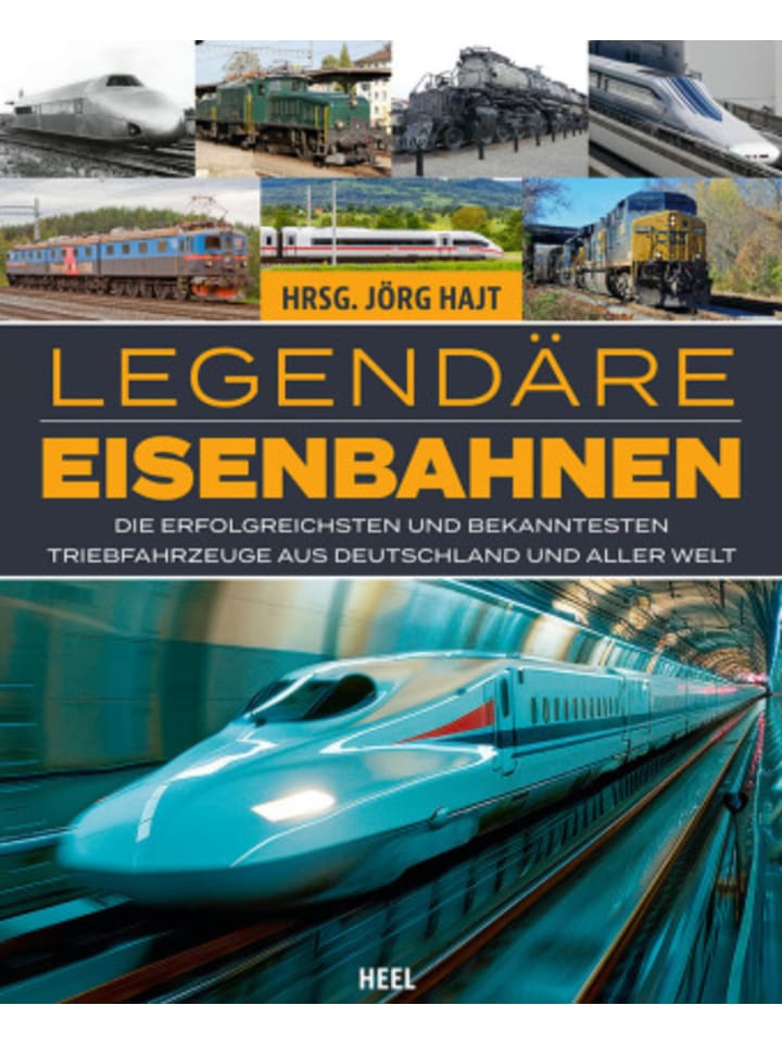 Buch - Legendäre Eisenbahnen - Legendäre Züge - Von der Dampflok