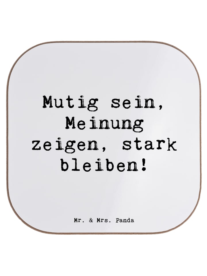 Untersetzer Spruch Mutig zu seinen Meinungen st... in Weiß