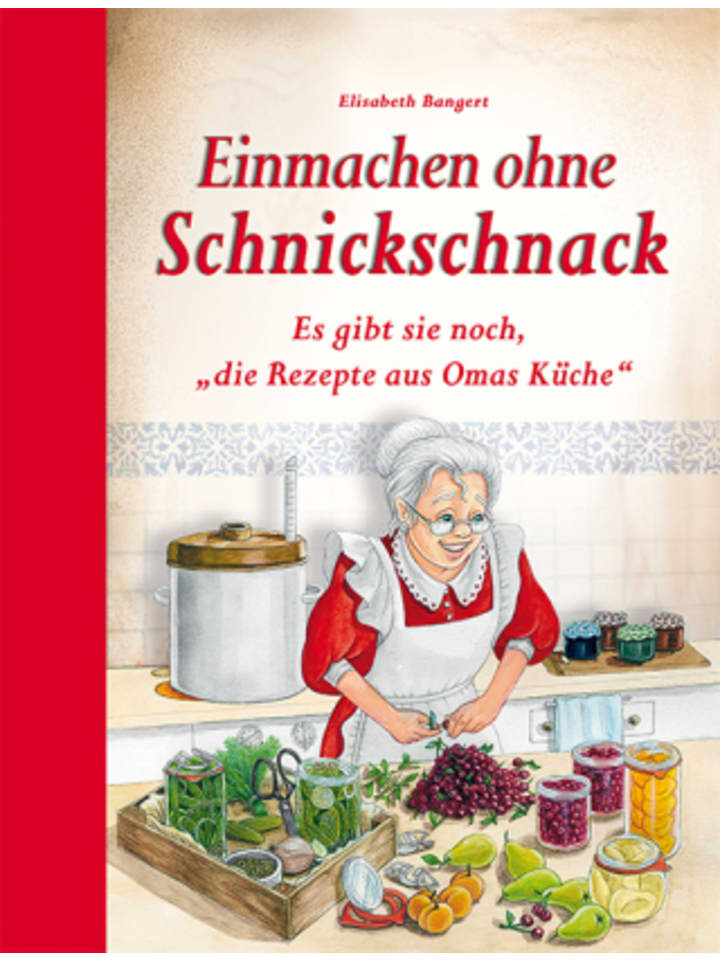Buch - Einmachen ohne Schnickschnack