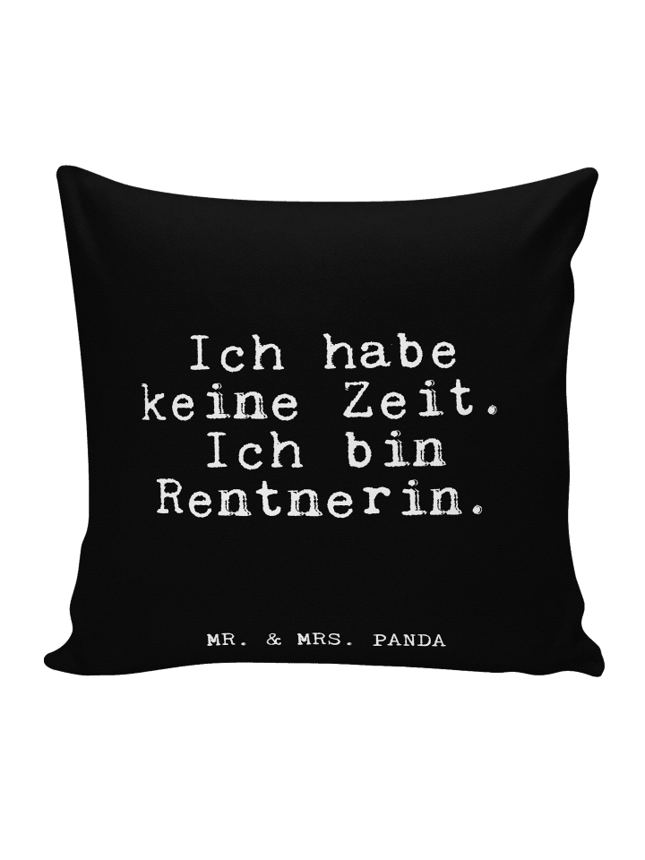 Sofakissen Ich habe keine Zeit.... mit Spruch in Schwarz