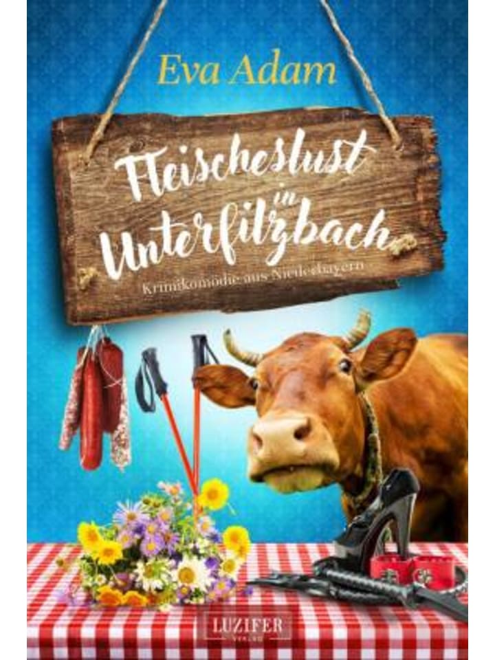 Buch - Fleischeslust in Unterfilzbach