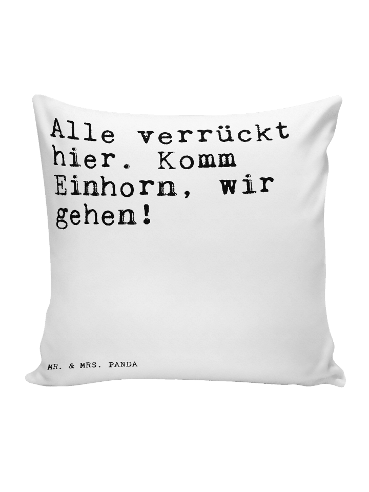 Kissen Alle verrückt hier. Komm... mit Spruch in Weiß