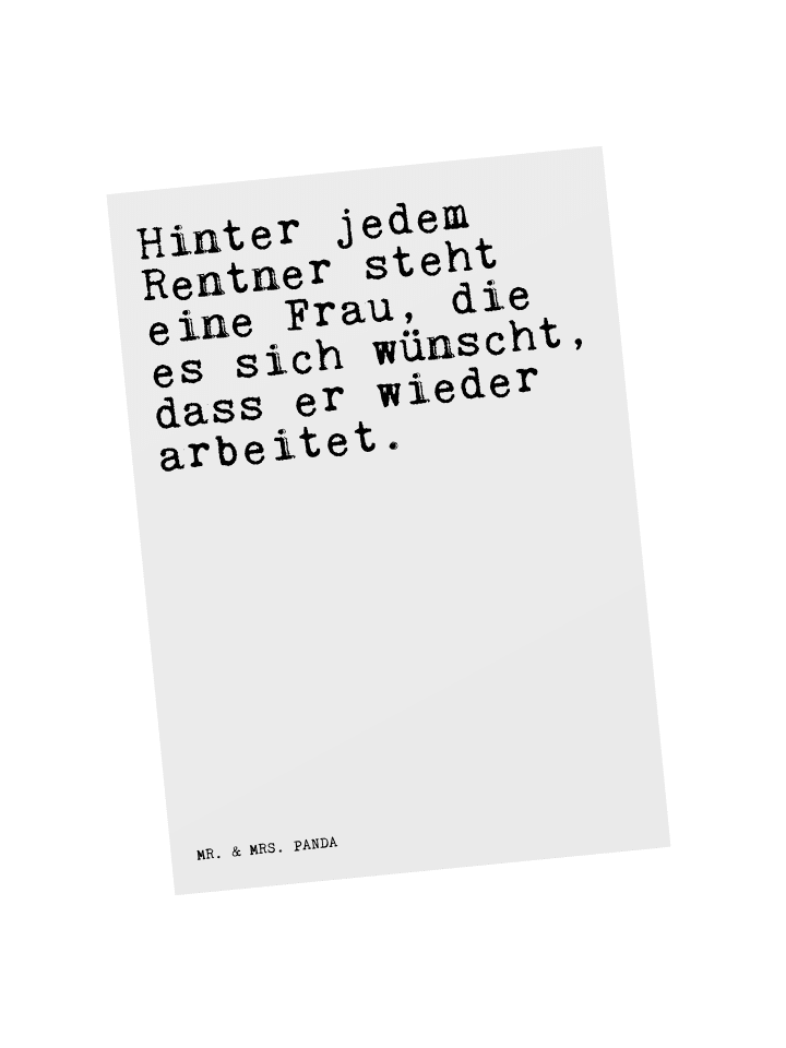 Postkarte Hinter jedem Rentner steht... mit Spruch in Weiß