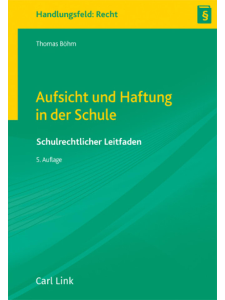 Buch - Aufsicht und Haftung in der Schule